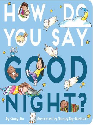 cover image of How Do You Say Good Night?